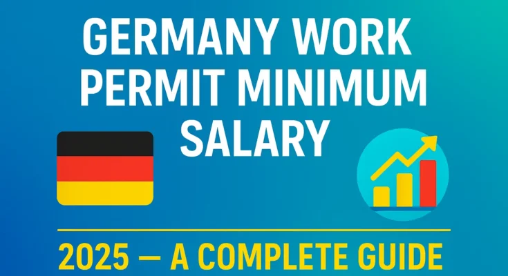 Germany work permit minimum salary